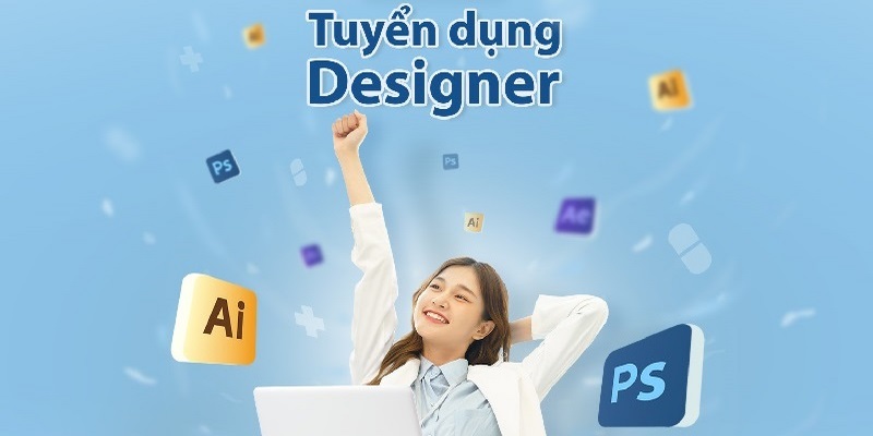 Có kiến thức cơ bản về phần mềm AI, PTS hay Canva là lợi thế.